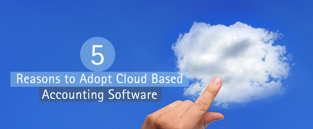5 Reasons to Adopt Cloud Based Accounting Software | Brett Nicholls ...